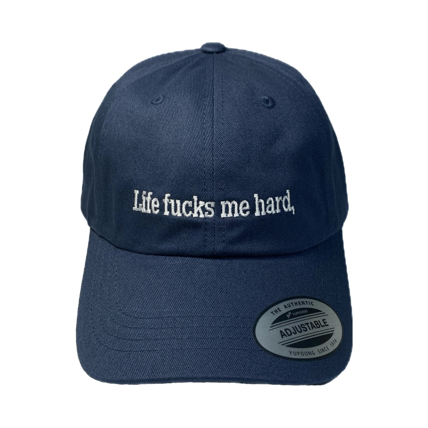 “ Life fxxks me hard” Cap